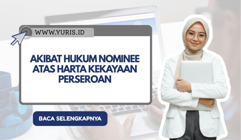 Akibat Hukum Nominee atas Harta Kekayaan Perseroan